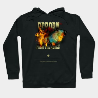 Reincarnation - Reborn from the Ashes Hoodie